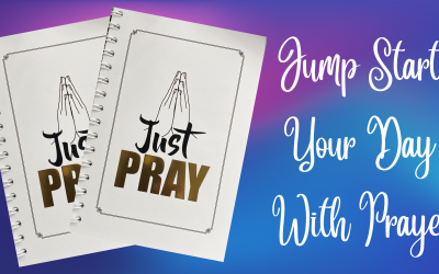Jump Start Your Day with Prayer