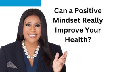 Can a Positive Mindset Really Improve Your Health?