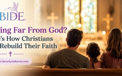 Feeling Far From God? Here’s How Christians Can Rebuild Their Faith